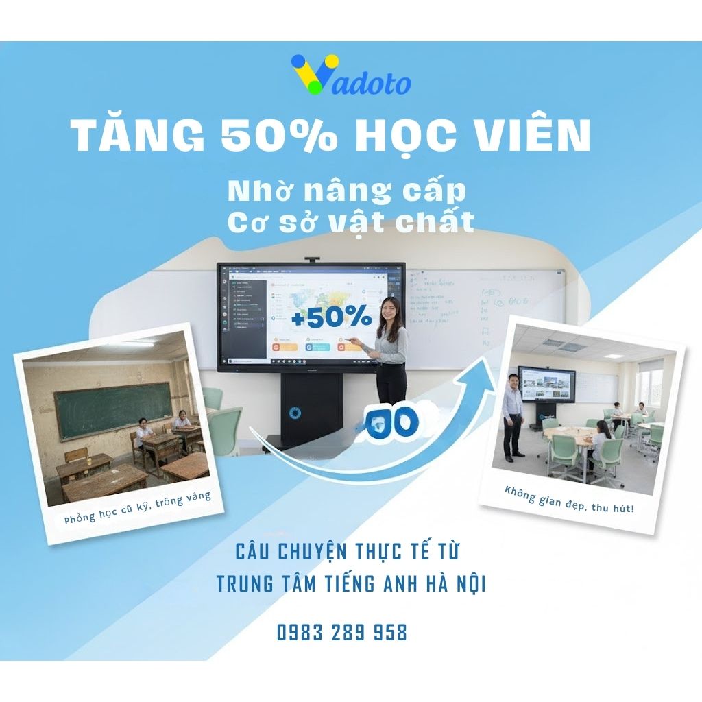 Tăng 50% học viên nhờ nâng cấp cơ sở vật chất